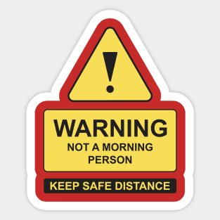 Not A Morning Person Sticker